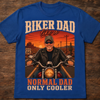 Custom T-shirt - For Dad - Biker Dad