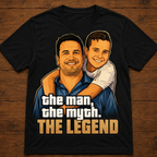 Custom T-shirt - For Him - The Man, The Myth, The Legend