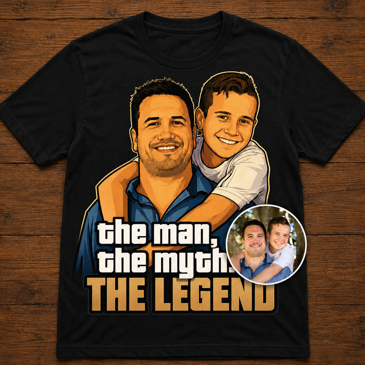 Custom T-shirt - For Him - The Man, The Myth, The Legend