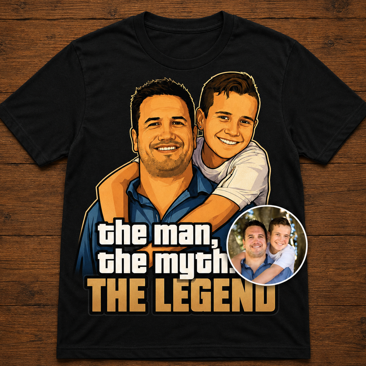 Custom T-shirt - For Him - The Man, The Myth, The Legend