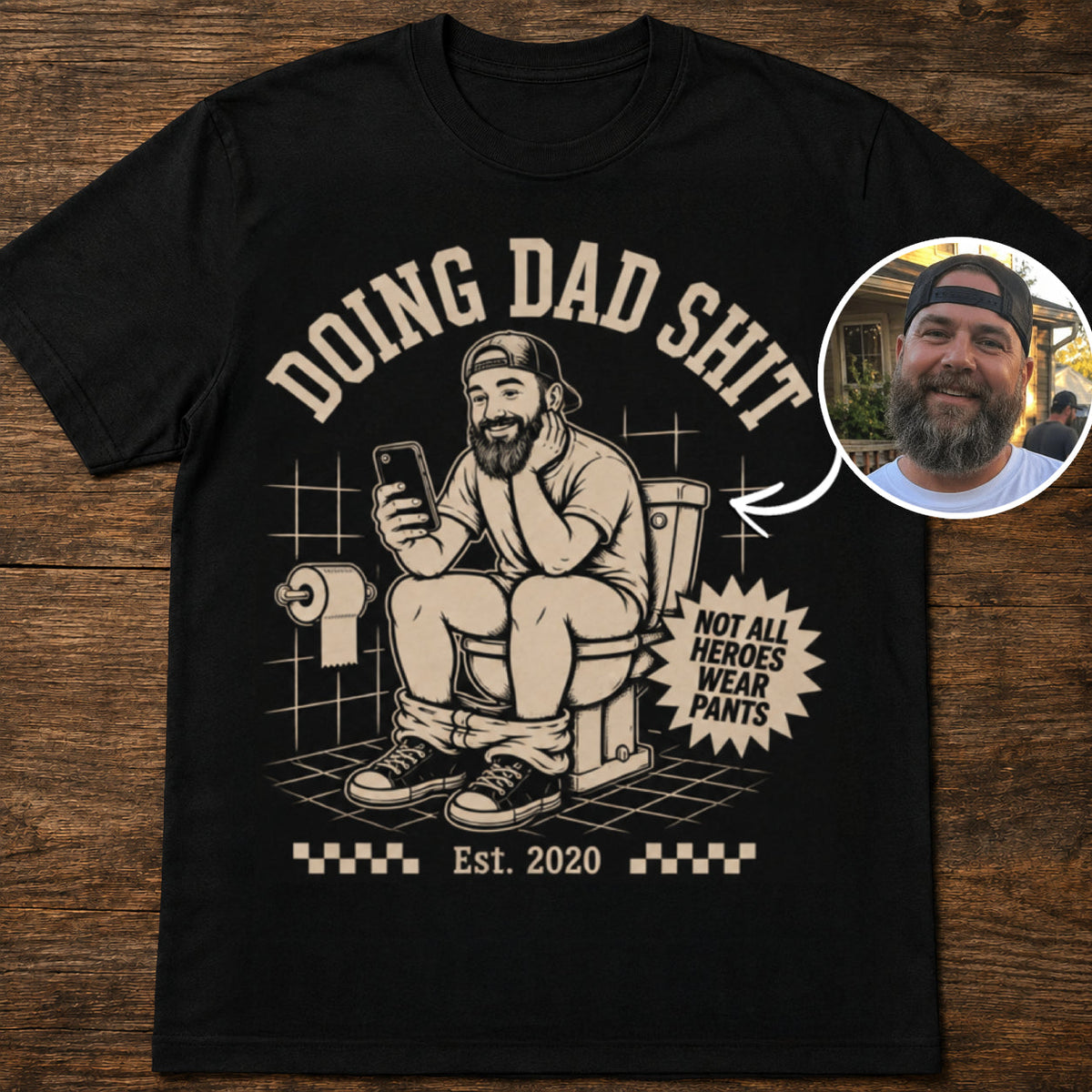 Custom T-shirt - For Dad - Doing Dad Shirt