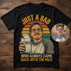 Custom T-shirt - For Dad - Dad Milk