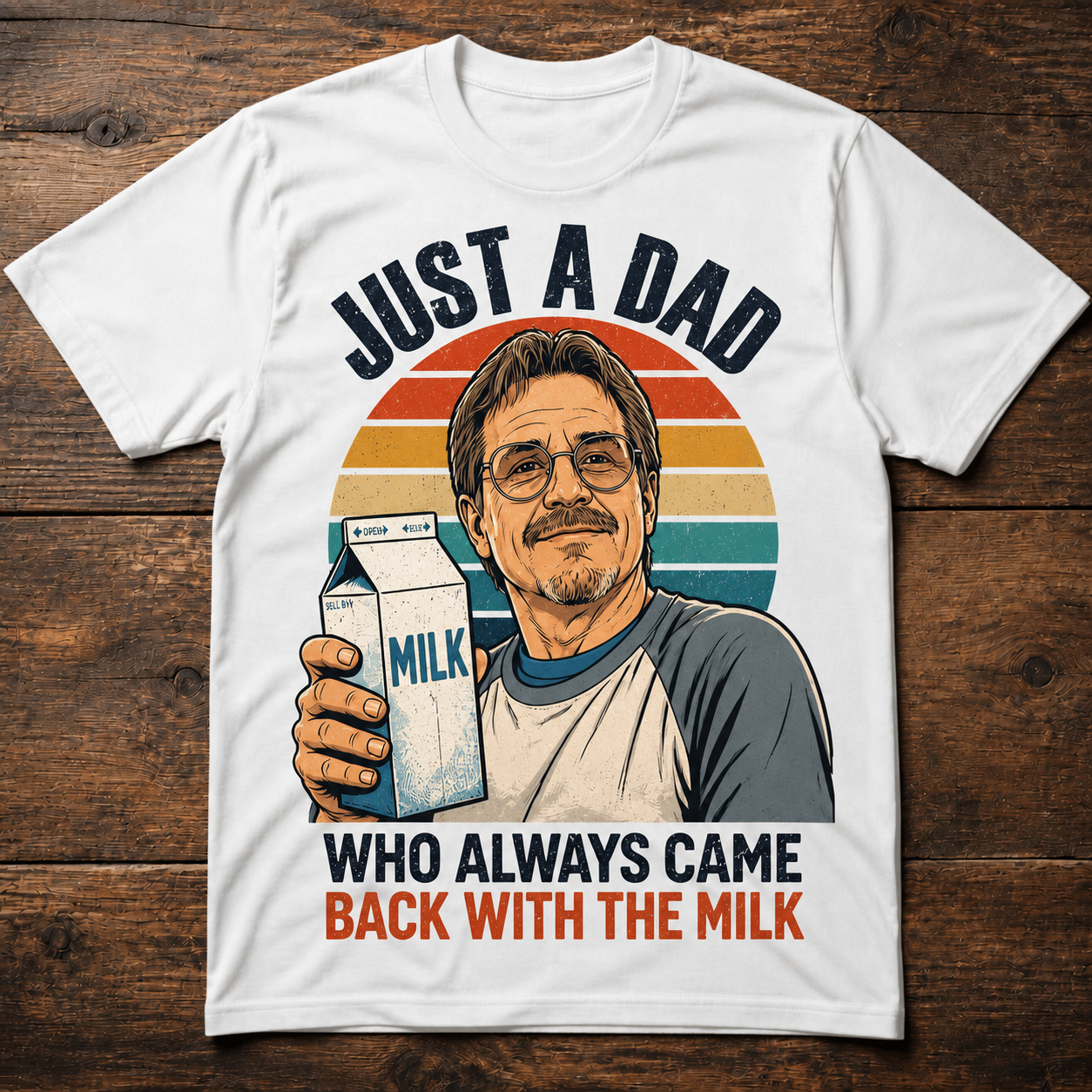 Custom T-shirt - For Dad - Dad Milk
