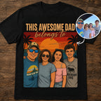 Custom T-shirt - For Dad - This Awesome Dad Belongs to