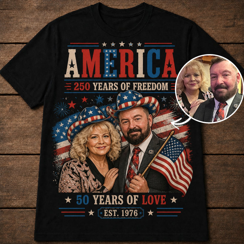 Custom T-shirt - America 250th Love Anniversary