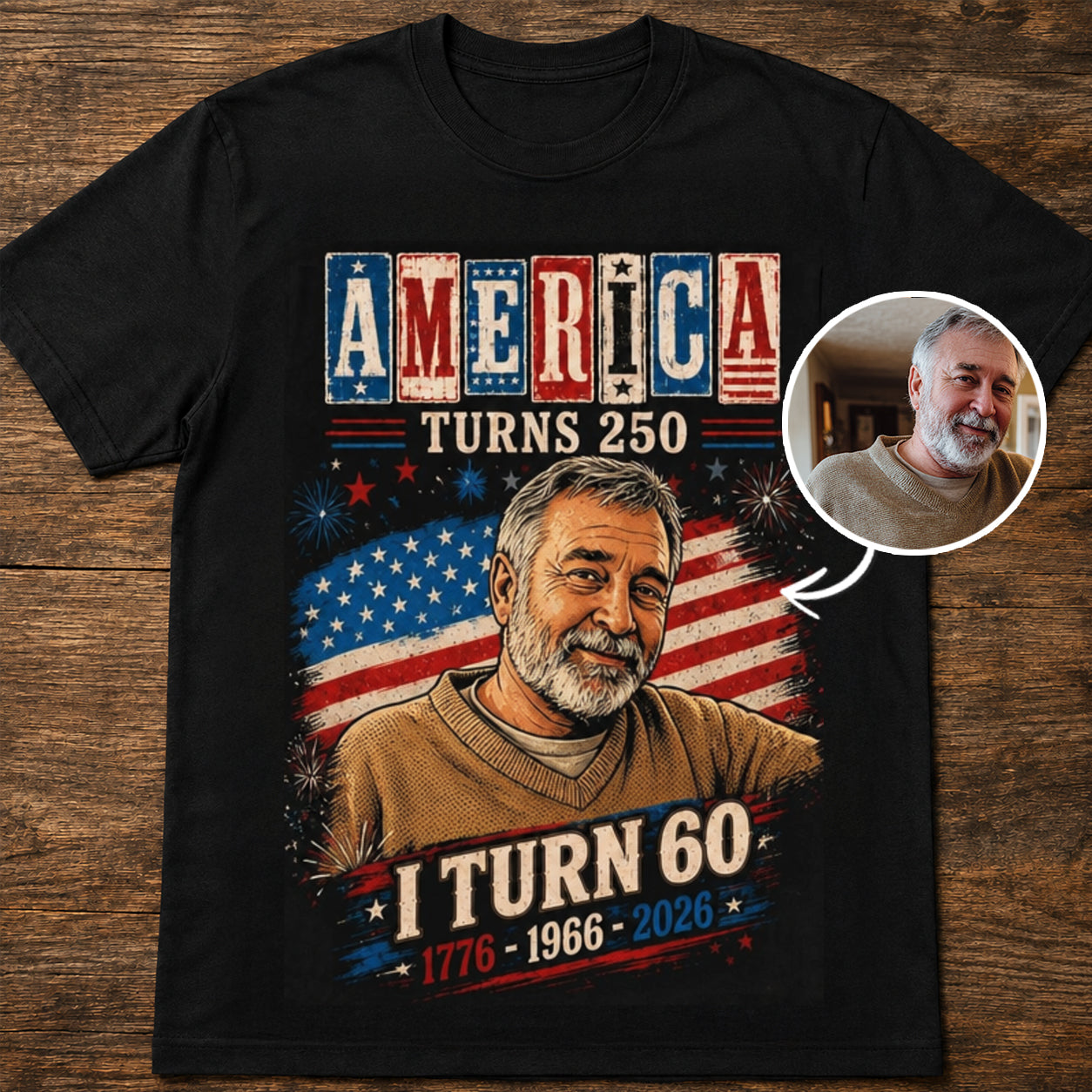 Custom T-shirt - America Turns 250 Birthday